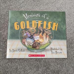 Scholastic Memoirs of a Goldfish, a Humorous Story About a Goldfish